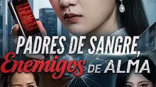 Padres de sangre, enemigos de alma En Espanol