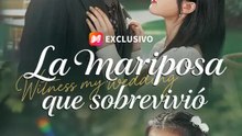La mariposa que sobrevivió | Serie Completa | Short Drama Español
