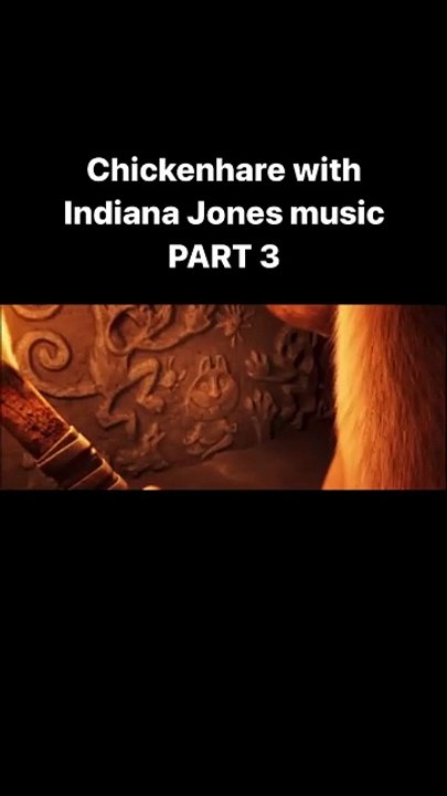 Chickenhare And Indiana Jones Music (Full)
