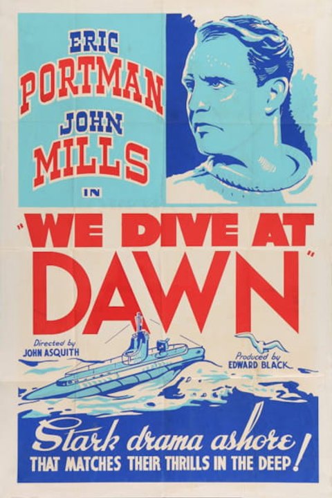We Dive at Dawn Full Episode