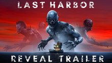 Tráiler de anuncio de Last Harbor