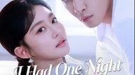 I Had One Night with My Childhood Savior- Full Drama Movie English Sub