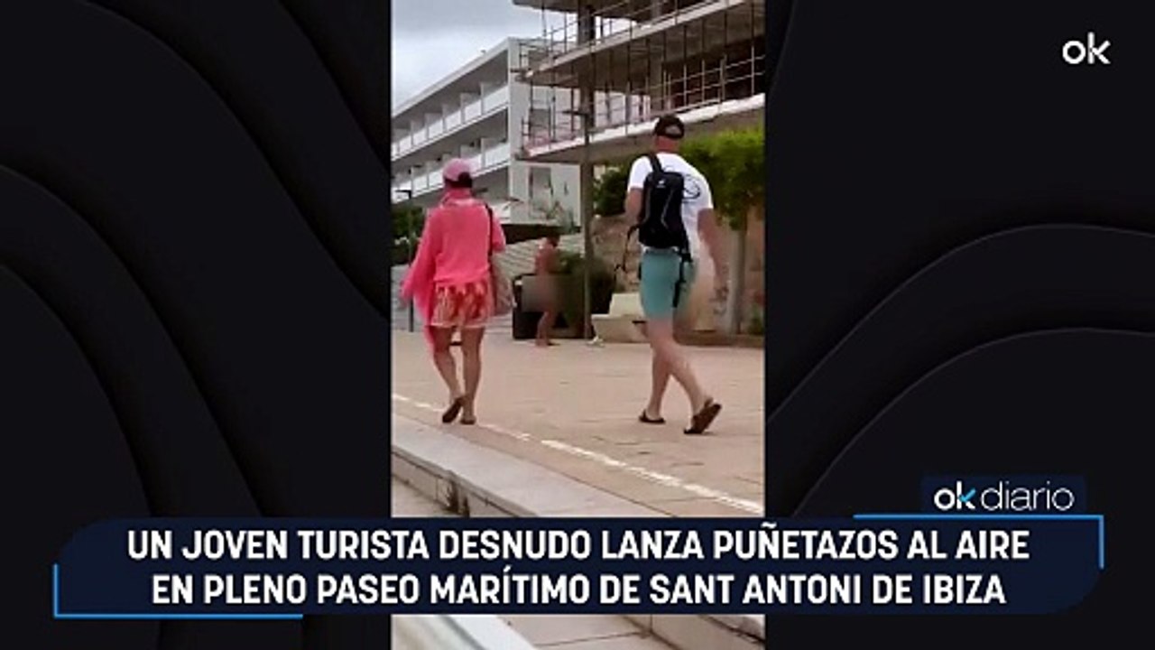 Un joven turista desnudo lanza puñetazos al aire en pleno paseo marítimo de Sant Antoni de Ibiza