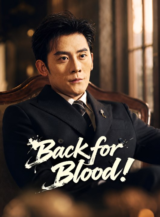 Back for Blood-Drama FULL MOVIES ENGLISH SUB