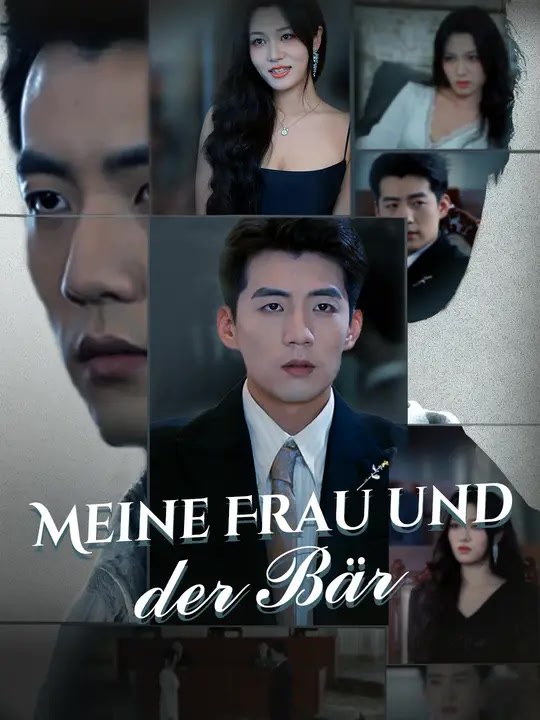 Meine Frau und der Bär | Komplette Serie | Short Drama Deutsch