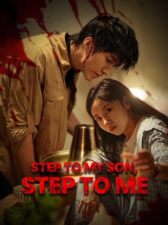 Step to My Son, Step to Me  Full  movie 🧡🍏 🔥 (2026) - FULL ENGSUB