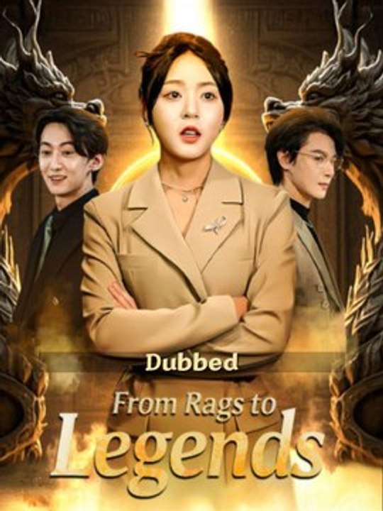 (Dubbed)From Rags to Legends