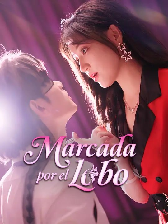 Marcada por el lobo | Serie Completa | Short Drama Español