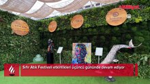 Sıfır Atık Festivali'nde 3. gün heyecanı! Geri dönüşümden sanata dolu dolu program