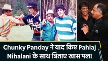 Pahlaj Nihalani को याद कर इमोशनल हुए Chunky Panday, बोले "My EVERYTHING! Will Miss you"