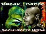 Break Dance Socialmente Unida