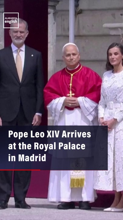 Pope Leo XIV Arrives at the Royal Palace in Madrid