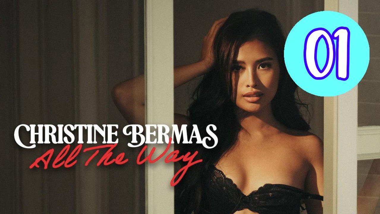 Christine Bermas All The Way Episode 1 Engsub