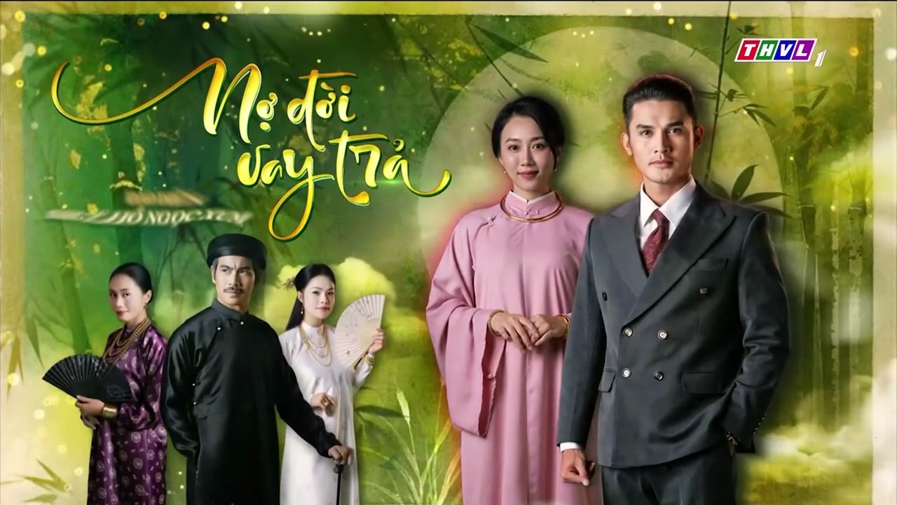 Nợ Ðời Vay Trả Tập 24 - Phim THVL1