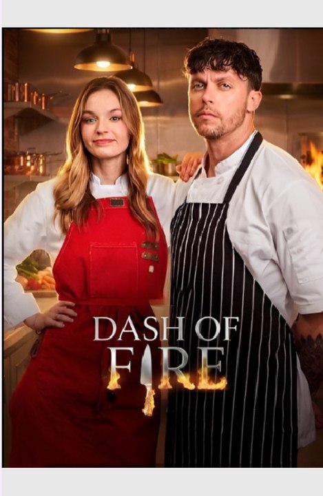 Dash of Fire-Drama FULL MOVIES ENGLISH SUB