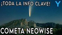 Neowise: Todo lo que tienes que saber del cometa, cómo verlo y datos curiosos