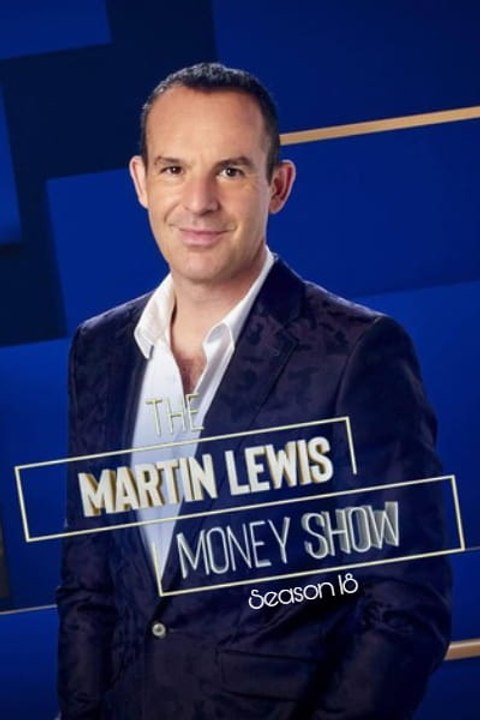 The Martin Lewis Money Show - Season 18 - Episode 11 Eng Sub