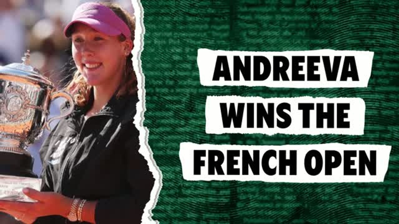 Andreeva wins the French Open