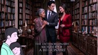 NEW 💕 The Extraordinary Mother of a Billionaire Dailymotion Episodes - Eng Sub
