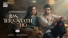 Bas Tera Saath Ho Episode 11 | Digitally Presented by Diamond Paints | June 2026 | Farhan Saeed | Sana Javed | ARY Digital Drama