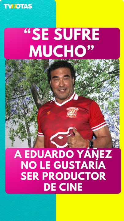 ¡No quiere ser productor! Eduardo Yáñez ¿desencantado de la faceta tras ser co-productor?
