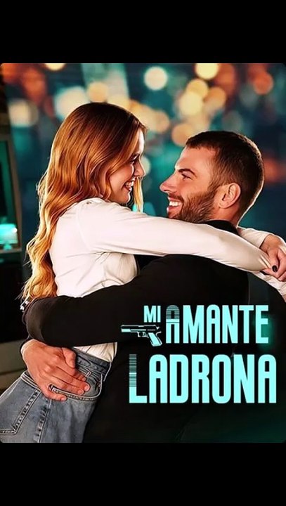 💞 Mi amante ladrona💗🍀💞 Completo