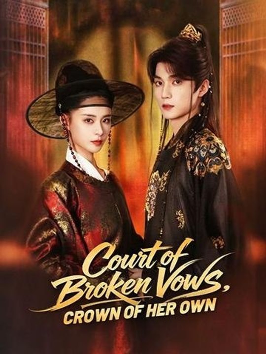 Court of Broken Vows, Crown of Her Own - Full Movie