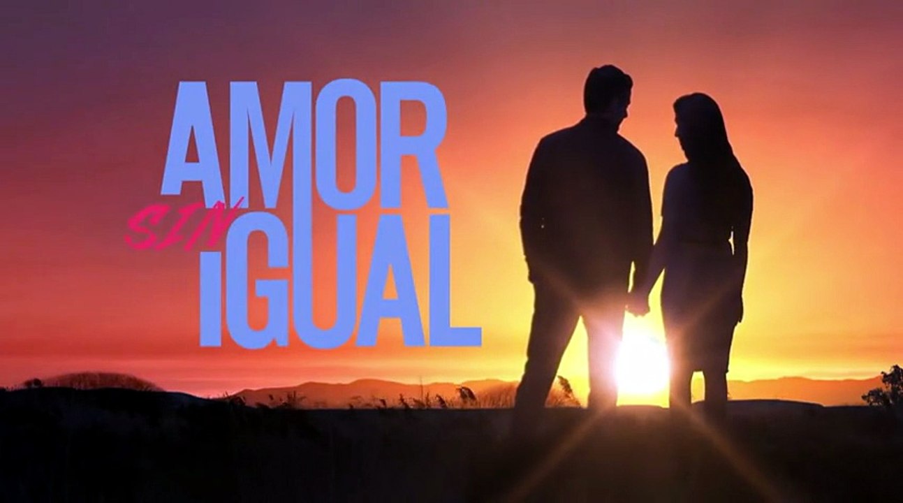 114. Amor Sin Igual (Amor Sem Igual), en español