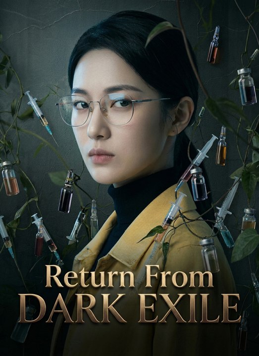 Return From Dark Exile | Full 71 Eps SD Drama 2026