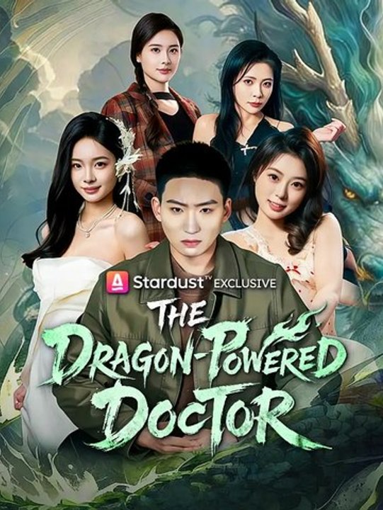 The DragonPowered Doctor - Full Movie