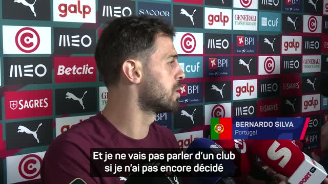 Portugal - Bernardo Silva sur son avenir : “Le jour où je déciderai, vous le saurez”