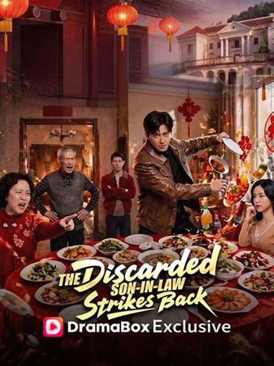 [Hot]🔥The Discarded Son-In-Law Strikes Back - Chinese Drama - English Sub