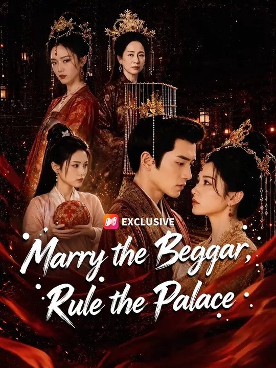 Marry The Beggar, Rule The Palace
