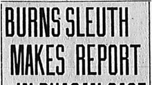 Sunday, 18th May 1913 Burns Sleuth Makes Report in Phagan Case
