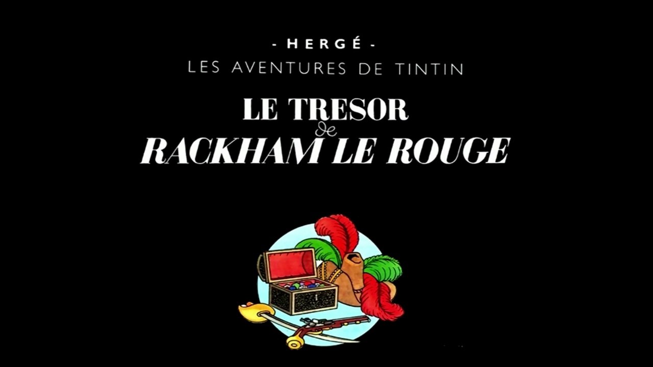 Les Aventures de Tintin - 1x05 - Le Trésor de Rackham le Rouge - HD 1080
