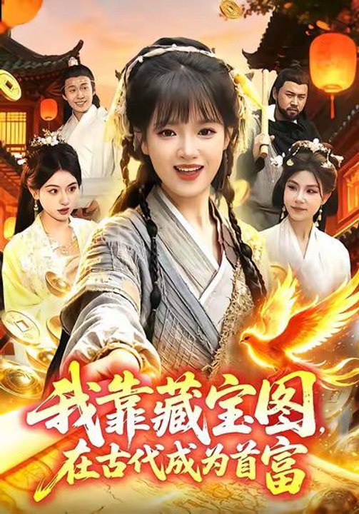 I Became the Richest Person in Ancient Times with a Treasure Map- Drama Movie English Sub