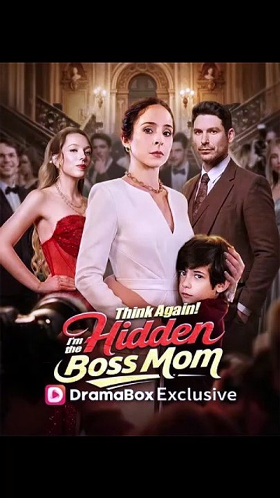 Think Again! I'm the Hidden Boss Mom [Full Movie]