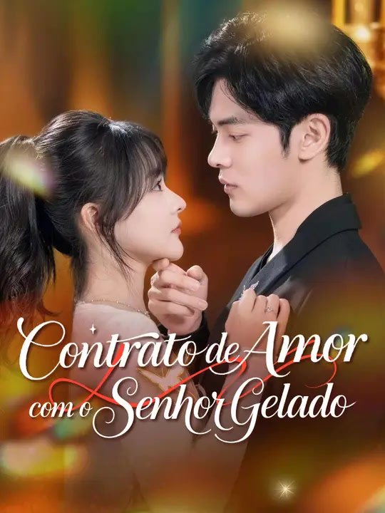 Contrato de Amor com o Senhor Gelado | Série Completa | Short Drama Português