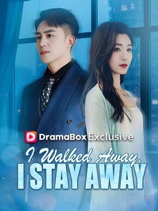 I Walked Away, I Stay Away (DUBBED) | Full Short Drama | English Sub 2026