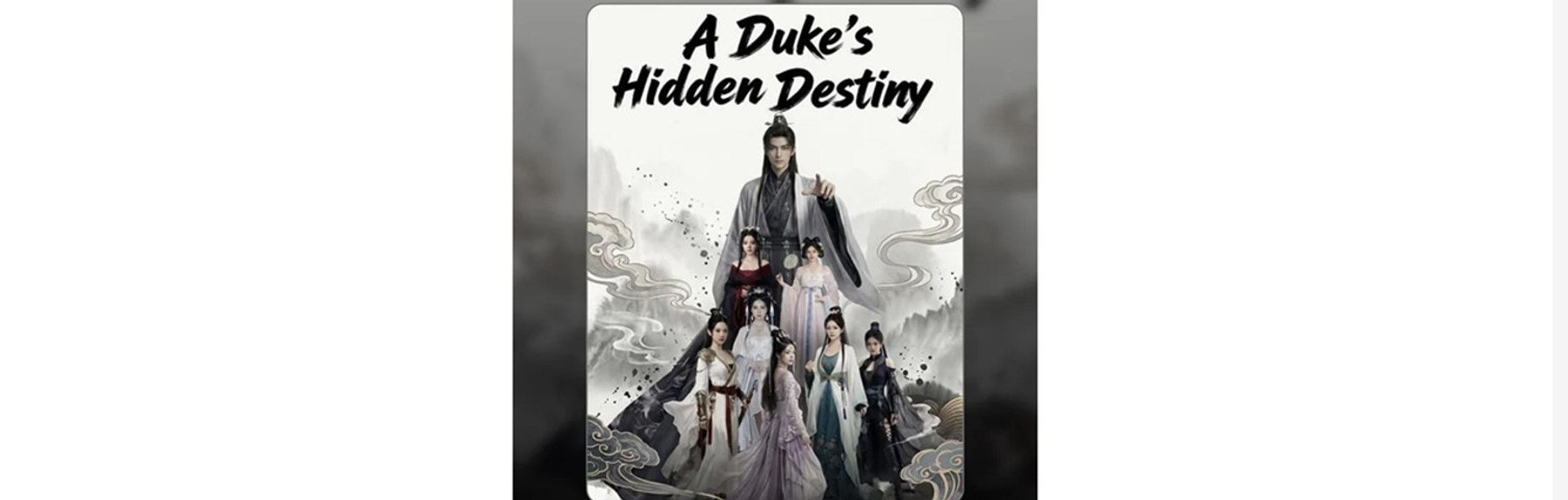 a duke's hidden destiny chinese drama