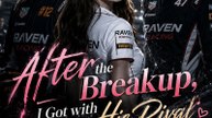 After the Breakup, I Got with His Rival | Full 20 Eps SD Drama 2026