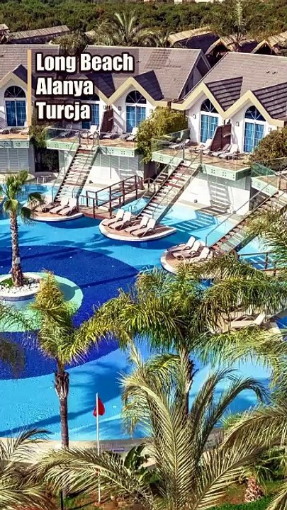 Hotel Long Beach Alanya, Turcja - Przegląd wakacyjnej propozycji