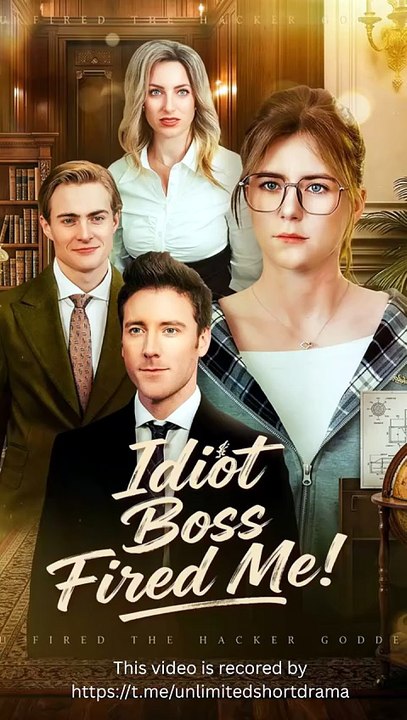 Idiot Boss Fired Me