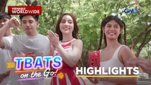 TBATS On The Go: Ashley Lopez at Marco Navarra, g na g sa talbugan!