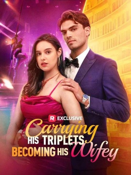 Carrying His Triplets, Becoming His Wifey - Full HD #RS