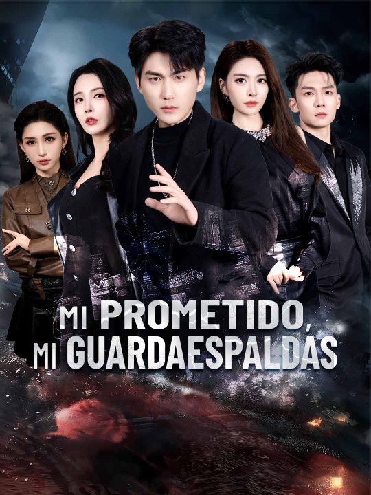 [doblado] Mi prometido, mi guardaespaldas En Español