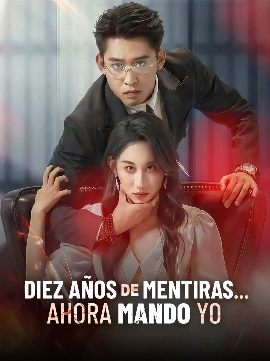[doblado]Diez años de mentiras… ahora mando yo En Español