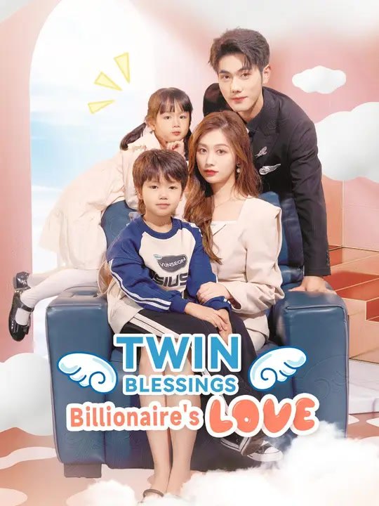 Twin Blessings, Billionaire's Love | Full Series | Short Drama English