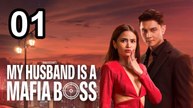 My Husband Is a Mafia Boss - Episode 1 | Engsub | Asian TV