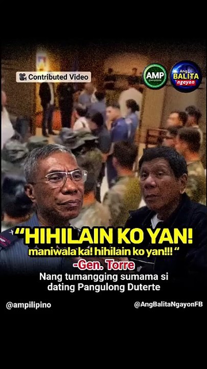 I WILL DRAG HIM! BELIEVE ME!! I WILL DRAG HIM! – Gen. Torre, when former Pres. Duterte refused to go with them [Full Movie]